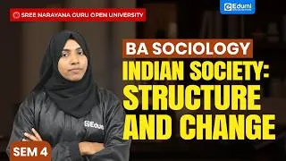 Thumbnail: SGOU | BA Sociology | Indian Society: Structure and Change | Sem 4