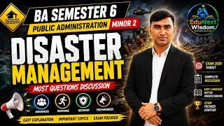 Thumbnail: Disaster Management BA 6th Semester Public Administration | Most Questions Discussion | Exam 2026