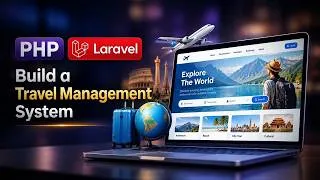 Thumbnail: PHP Laravel: Build a Travel Management System