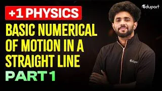 Thumbnail: Plus one Physics Basic numerical of motion in a straight line part 1 | Eduport Plus One