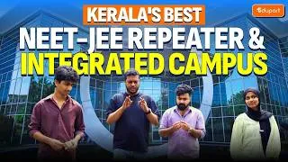 Thumbnail: Kerala's Best NEET-JEE Repeater & Integrated Campus | Eduport Inkel City Campus Tour