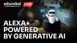 Thumbnail: Alexa+ Powered by Generative AI | Next-Gen Alexa+ with Agentic AI | AI-powered Assistant | Edureka