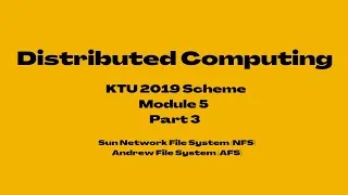 Thumbnail: Distributed Computing KTU 2019 Scheme | AFS , NFS|