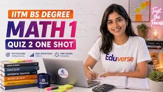 Thumbnail: Math 1 Quiz 2 One Shot | Week 1–8 Complete Revision | IITM BS Degree