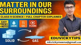 Thumbnail: Class 9 Science Chapter 1 | Matter in Our Surroundings | Full Explanation in Hindi | #ncert #cbse