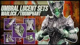 Thumbnail: Destiny 2: Umbral lucent Warlock Sets | Triumphant
