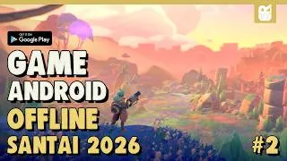 Thumbnail: 10 Game Android OFFLINE Santai Terbaik 2026 #2