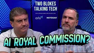 Thumbnail: An AI Royal Comission? Why? Fold8 Thoughts and more - Two Blokes Talking Tech #745