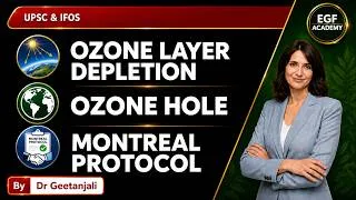 Thumbnail: Ozone Layer Depletion & Ozone Hole: Environment Notes I Stratospheric Ozone, ODS, Montreal Protocol