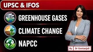 Thumbnail: Greenhouse Gases, Climate Change & NAPCC: Environment Notes I UPSC & IFoS