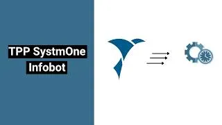 Thumbnail: TPP SystmOne Infobot is here