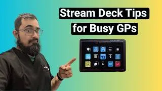Thumbnail: Stop clicking so much Stream Deck Tips for Busy GPs