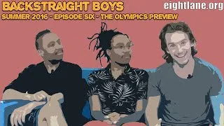 Thumbnail: PREVIEW: The Olympics Rio 2016 - BackStraight Boys | Eightlane.org