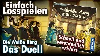 Thumbnail: Die Weiße Burg: Das Duell - Kennerspiel schnell erklärt | Einfach Losspielen