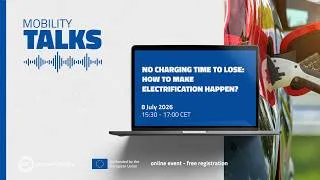 Thumbnail: Mobility Talks 34:  No charging time to lose: how to make electrification happen?