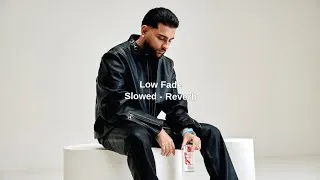 Thumbnail: LOW FADE (Slowed-Reverb) KARAN AUJLA