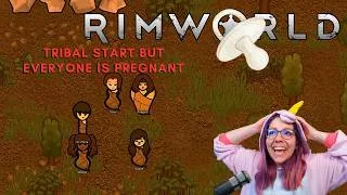 Thumbnail: Pregernente RimWorld - Tribal but everyone is pregnant Day 2