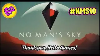 Thumbnail: No Man's Sky- Happy 10th Anniversary Tribute! From ElanPaul! Let's Goooo!