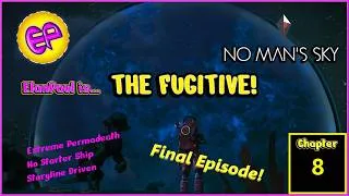 Thumbnail: No Man's Sky The FUGITIVE -Part 8!  with ElanPaul!