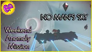 Thumbnail: No Man's Sky-Weekend Anomaly Mission and NMS News w/ ElanPaul! July 31-Aug 2, 2026!