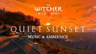 Thumbnail: Quiet Sunset in The Witcher | 3 Hours The Witcher 3: Wild Hunt Music & Ambience