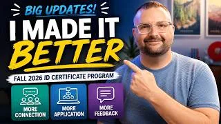 Thumbnail: I’ve Made My Instructional Design Certificate Program Even Better!