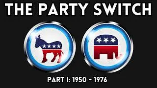 Thumbnail: The Southern Party Switch...MYTH OR REAL? (Part I: 1950 - `1976)