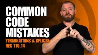 Thumbnail: Splices And Terminations That Fail Code In The 2026 NEC