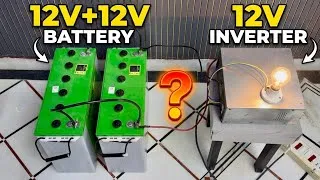 Thumbnail: 12V Ke Inverter Par 2 Battery Kaise Lagaye?🤔 Series vs Parallel Connection