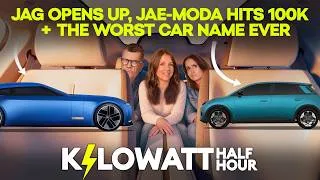 Thumbnail: Kilowatt Half Hour Ep 120: Jag Opens Up, JAE-MODA Hits 100K & The Worst Car Name Ever