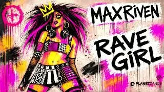 Thumbnail: MaxRiven - Rave Girl [Official Visualizer]
