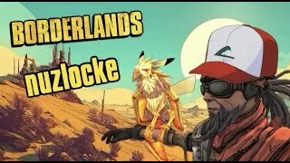 Thumbnail: Will it Nuzlocke:Borderlands 1