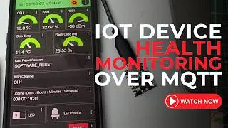Thumbnail: Monitor, Diagnose, Control! Make Your ESP32 Track Its Own Health | MQTT IoT Project