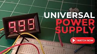 Thumbnail: One Supply, Three Outputs! Build a Universal Power Supply | DIY Electronics Project