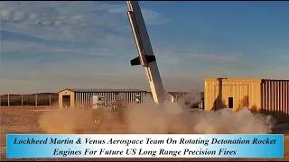 Thumbnail: Lockheed Ma & Venus Aerospace Team On Rotating Detonation Rocket Engines Fut US Lo Ra Precision Fire
