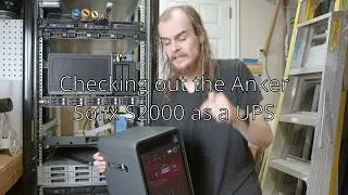Thumbnail: Checking out the Anker Solix S2000 as a Homelab UPS