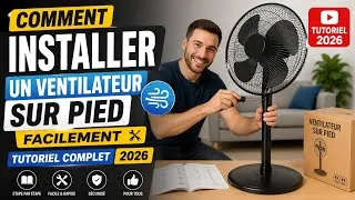 Thumbnail: Comment Installer un Ventilateur sur Pied Facilement |  installation Complet 2026 💨