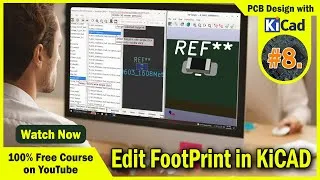 Thumbnail: #8 How to edit Footprint in KiCAD | PCB Design Course 2024