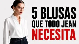 Thumbnail: Deja de Verte Básica: 5 Blusas que Transforman Cualquier Jean (2026)