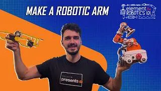 Thumbnail: Robotics 101 - Watch Me Make my own Robotic Arm - Ep. 3