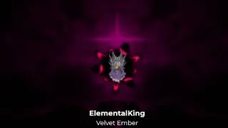 Thumbnail: Velvet Ember - ElementalKing