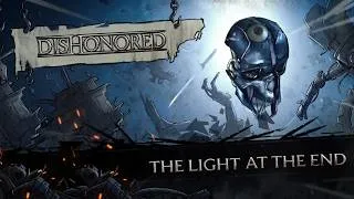 Thumbnail: The light at the end - Dishonored (Part 8)
