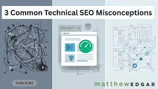 Thumbnail: How to Fix 3 Common Technical SEO Problems