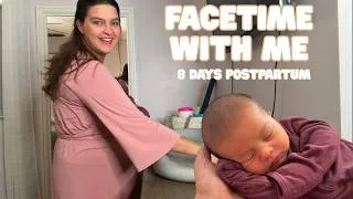 Thumbnail: 8 DAYS POSTPARTUM | Let's chat like we're on Facetime!
