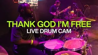 Thumbnail: THANK GOD I'M FREE | Live Drum Cam | Goodbye Yesterday Tour 2026 | @elevationrhythm