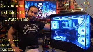 Thumbnail: So you want to build a PC...Watch This!