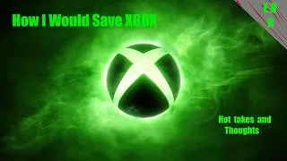 Thumbnail: How I Would Save XBOX