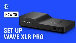 Thumbnail: How to Set Up Wave XLR Pro for Consoles, Podcasting, and Dual PC