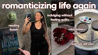 Thumbnail: indulging in life *without* feeling guilty, romanticizing the small things & taking time to REST 😌🌹