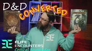 Thumbnail: Elite Encounters | Critical Knowledge | Converting Encounters to Pathfinder 2e  | #paizo  #ttrpg